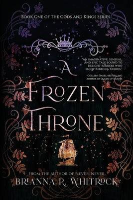 A Frozen Throne by Whitrock, Brianna R.