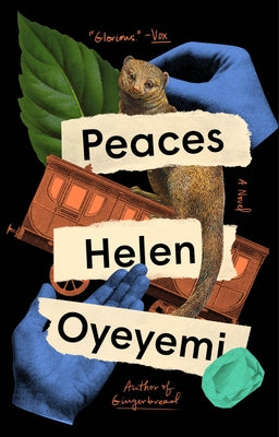 Peaces by Oyeyemi, Helen