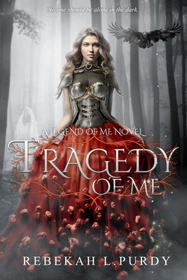 Tragedy of Me by Purdy, Rebekah L.