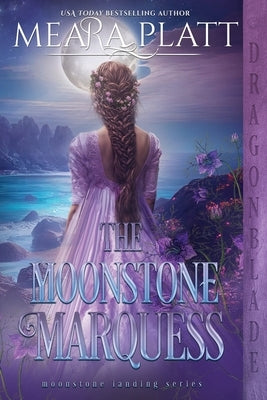 The Moonstone Marquess by Platt, Meara