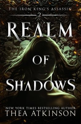 Realm of Shadows by Atkinson, Thea