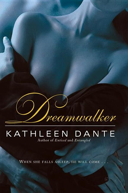 Dreamwalker by Dante, Kathleen