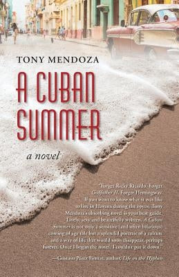 A Cuban Summer by Mendoza, Tony