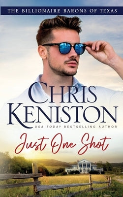 Just One Shot by Keniston, Chris