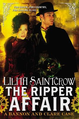 The Ripper Affair by Saintcrow