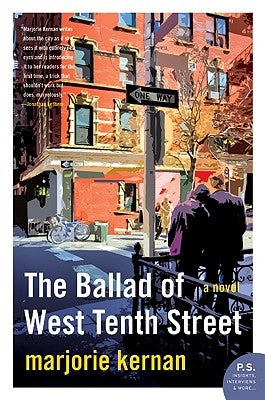 The Ballad of West Tenth Street by Kernan, Marjorie