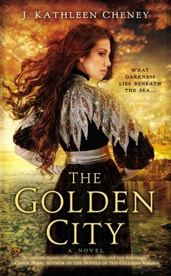 The Golden City by Cheney, J. Kathleen