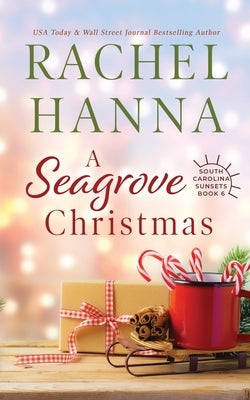 A Seagrove Christmas by Hanna, Rachel