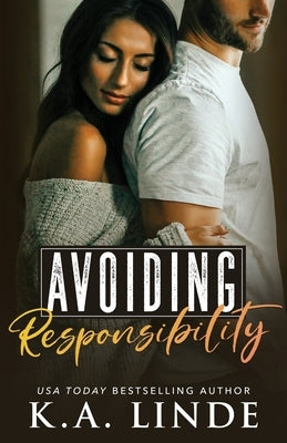 Avoiding Responsibility by Linde, K. A.