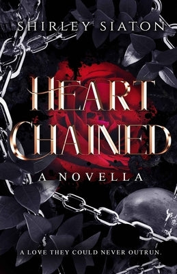 Heart Chained by Siaton, Shirley