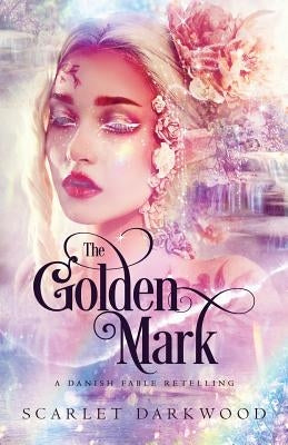 The Golden Mark by Darkwood, Scarlet