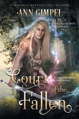 Court of the Fallen: An Urban Fantasy by Gimpel, Ann