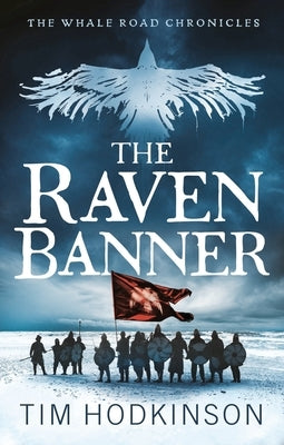 The Raven Banner by Hodkinson, Tim