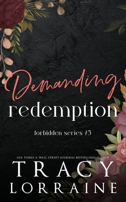 Demanding Redemption: Discreet Edition by Lorraine, Tracy