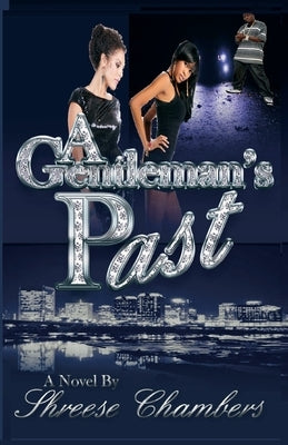 A Gentleman's Past by Chambers, Shreese