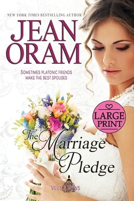 The Marriage Pledge: A Marriage Pact Romance by Oram, Jean