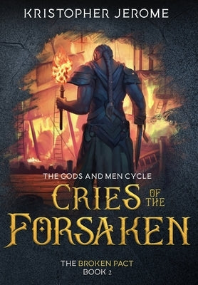 Cries of the Forsaken by Jerome, Kristopher