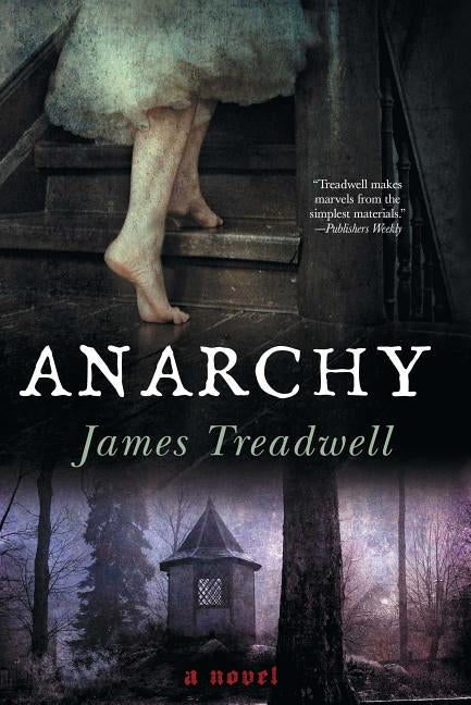 Anarchy by Treadwell, James