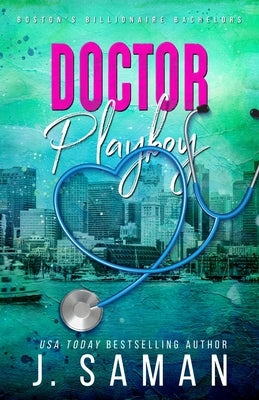 Doctor Playboy: Special Edition Cover by Saman, J.