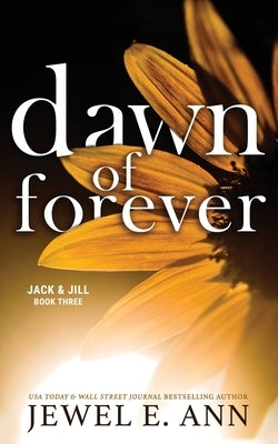 Dawn of Forever by Ann, Jewel E.