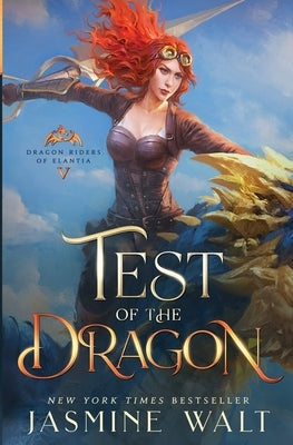 Test of the Dragon by Walt, Jasmine