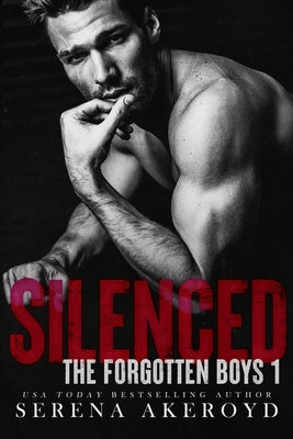 Silenced (The Forgotten Boys: Mafia Romance by Akeroyd, Serena