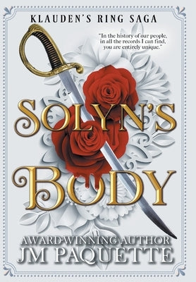 Solyn's Body by Paquette, Jm