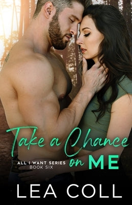 Take a Chance on Me by Coll, Lea