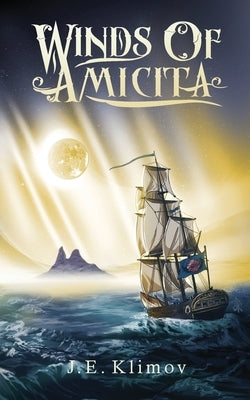 Winds of Amicita by Klimov, J. E.