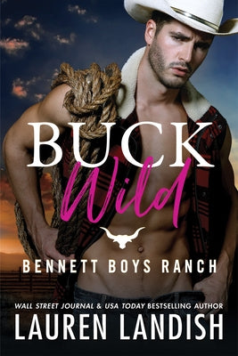 Buck Wild by Landish, Lauren