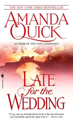 Late for the Wedding by Quick, Amanda