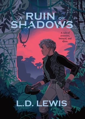 A Ruin of Shadows by Lewis, L. D.