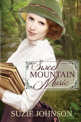 Sweet Mountain Music by Johnson, Suzie