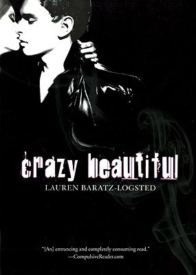 Crazy Beautiful by Baratz-Logsted, Lauren