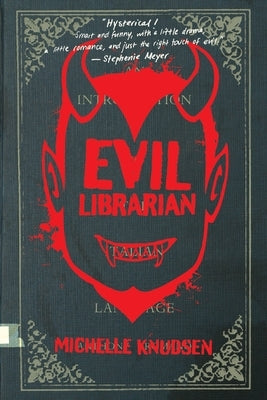 Evil Librarian by Knudsen, Michelle