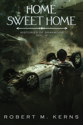 Home Sweet Home by Kerns, Robert M.