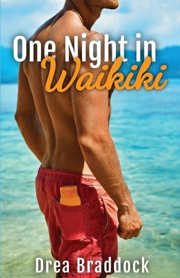 One Night in Waikiki by Braddock, Drea