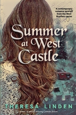 Summer at West Castle by Linden, Theresa