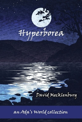 Hyperborea by Mecklenburg, David