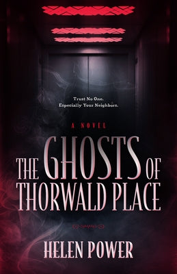 The Ghosts of Thorwald Place by Power, Helen