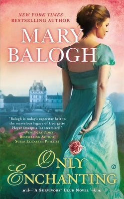 Only Enchanting: Flavian's Story by Balogh, Mary