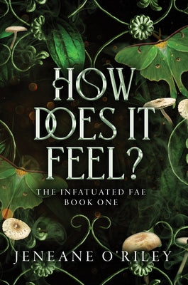 How Does It Feel? by O'Riley, Jeneane