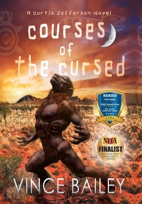 Courses of the Cursed: A Curtis Jefferson novel by Bailey, Vince