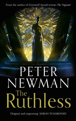 The Ruthless by Newman, Peter