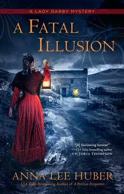 A Fatal Illusion by Huber, Anna Lee