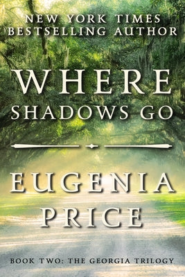 Where Shadows Go by Price, Eugenia