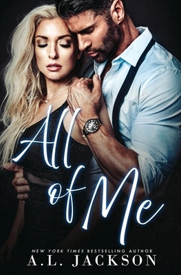 All of Me by Jackson, A. L.