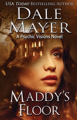 Maddy's Floor: A Psychic Visions Novel by Mayer, Dale