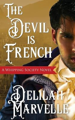 The Devil is French by Marvelle, Delilah