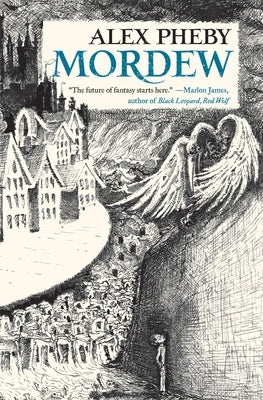 Mordew by Pheby, Alex